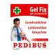 Pedibus sarokemelő gel fix női 1 db